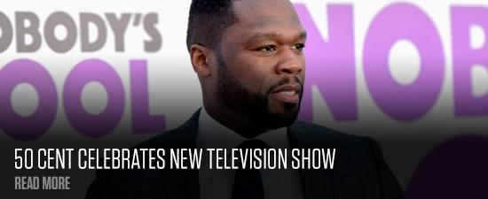 50 Cent Celebrates New Television Show