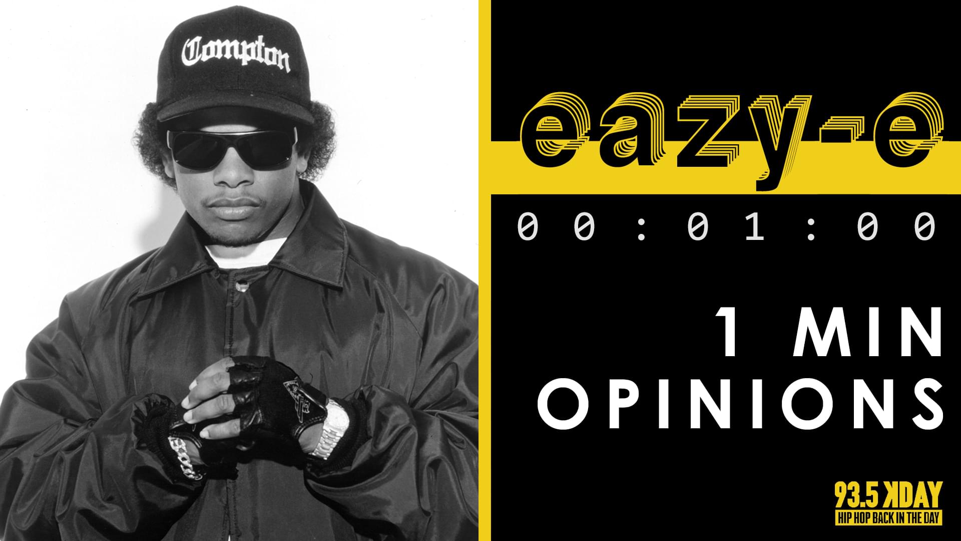 935 KDAY DJ's Share Their '1 Minute Opinions' On The Late Eazy-E [WATCH]