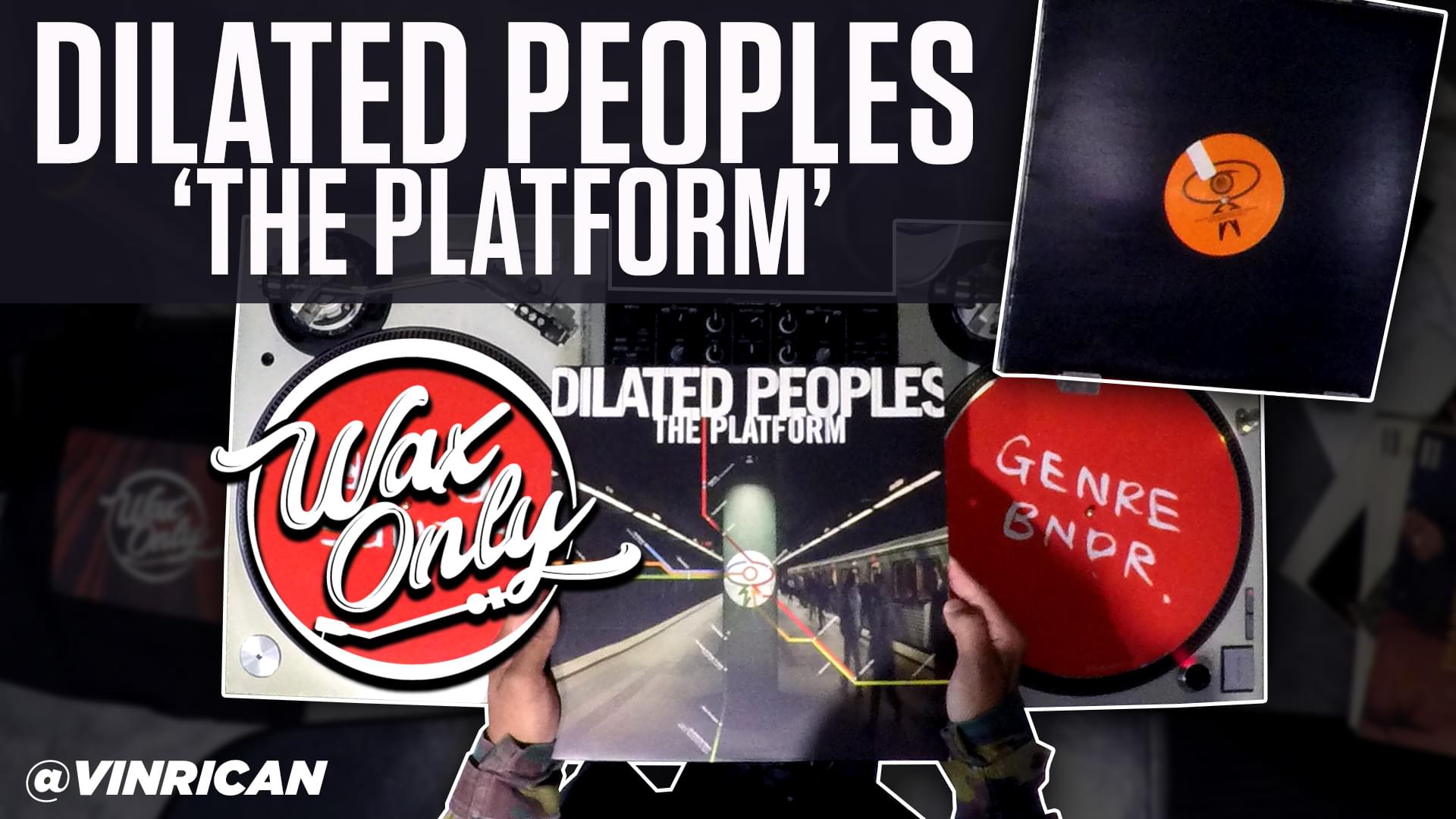 #WAXONLY: Celebrate 19th Anniversary of Dilated Peoples' The Platform' W/Classic Samples Used On Debut Project