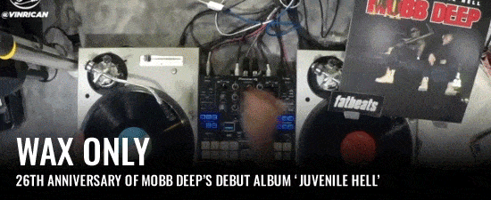 #WAXONLY: Vin Rican Celebrates 26th Anniversary of Mobb Deep’s Debut Album ‘Juvenile Hell’