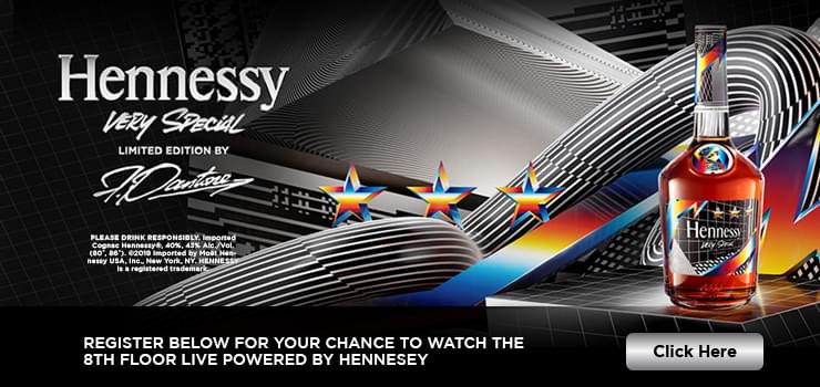 Hennessy | Attend an “On The 8th Floor” Segment LIVE!!